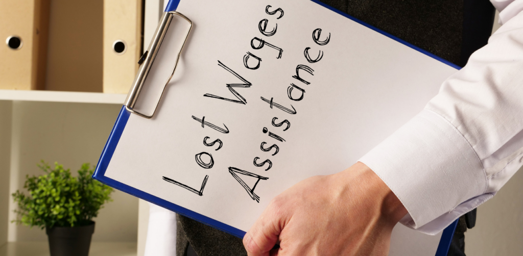 Clipboard labeled Lost Wages Assistance held by a person in formal attire